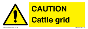 CAUTION Cattle grid